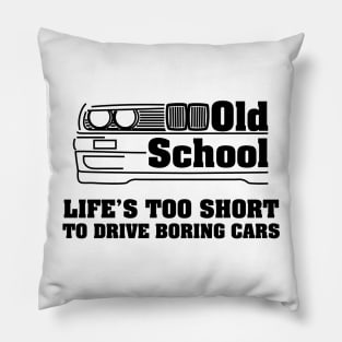 E30 Life Black Pillow