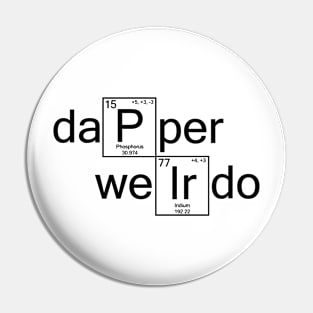 dapperWeirdo Pin