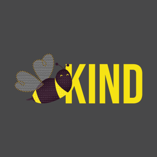 Bee kind Bees Amazing Gift Tees Great gift idea T-Shirt