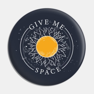 Give me space Pin