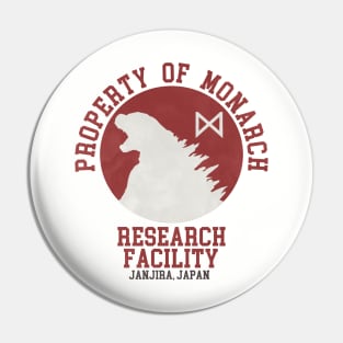 Property of Monarch Research Facility Pin