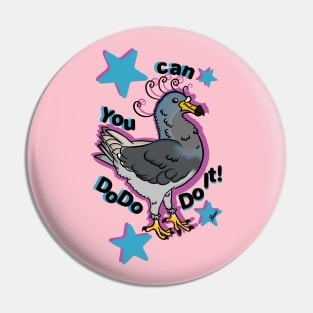 You Can DoDo Do It!! Pin