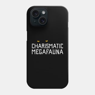 Environmentalist Charismatic Megafauna Phone Case