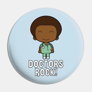 Doctors Rock! Pin