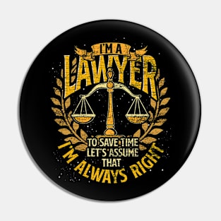 Attorney Law Lover Advocate Funny Lawyer Pin