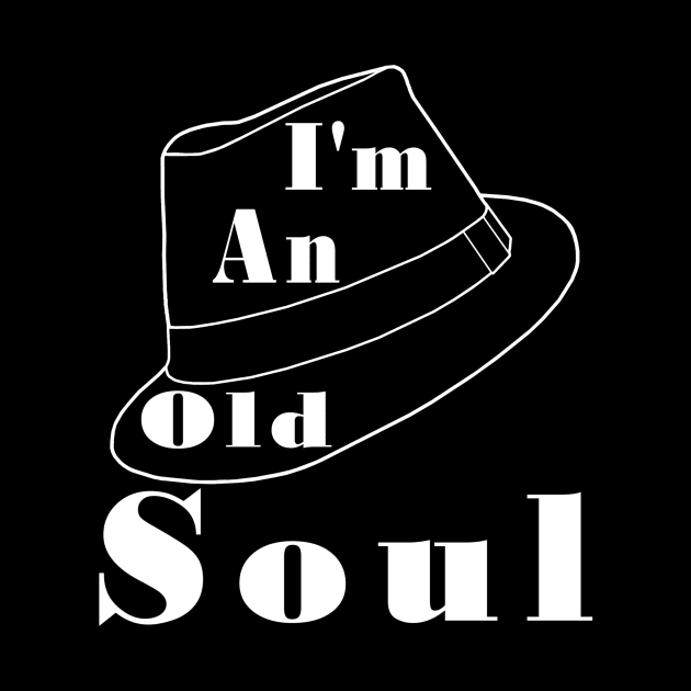 I'm An Old Soul by Art by Deborah Camp