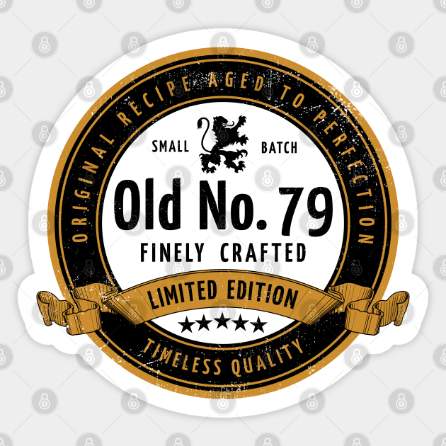 79th Birthday Old No 79 79th Birthday Sticker Teepublic
