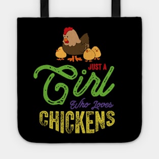 Just a GIrl Who Loves Chickens Tote