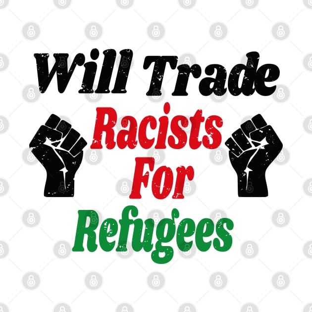 Trade Racists for Refugees Gift / African America Flags Vintage Style / Immigration Gift Idea by WassilArt