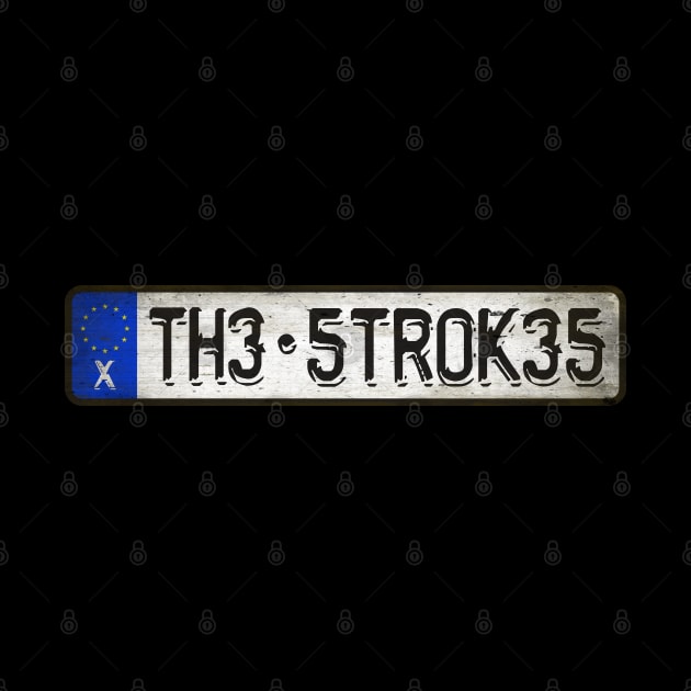 TH3 - 5TR0K35 Car license plates by Girladies Artshop