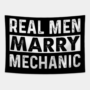 Real Men Marry Mechanic   Mechanic T Shirt Tapestry