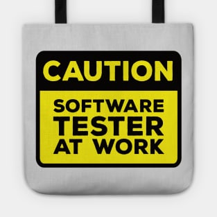 Funny Yellow Road Sign - Caution Software Tester at Work Tote