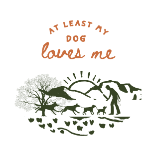 retro style at least my dog loves me T-Shirt