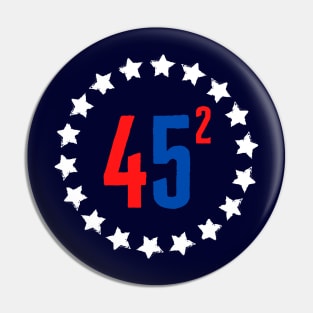 Re-elect Trump 45 Squared Pin