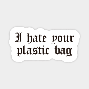 Plastic bag Magnet