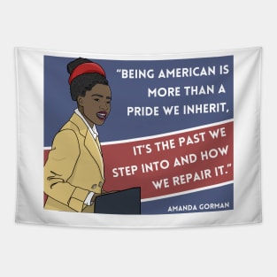 History Quote: Amanda Gorman - "Being American..." Tapestry