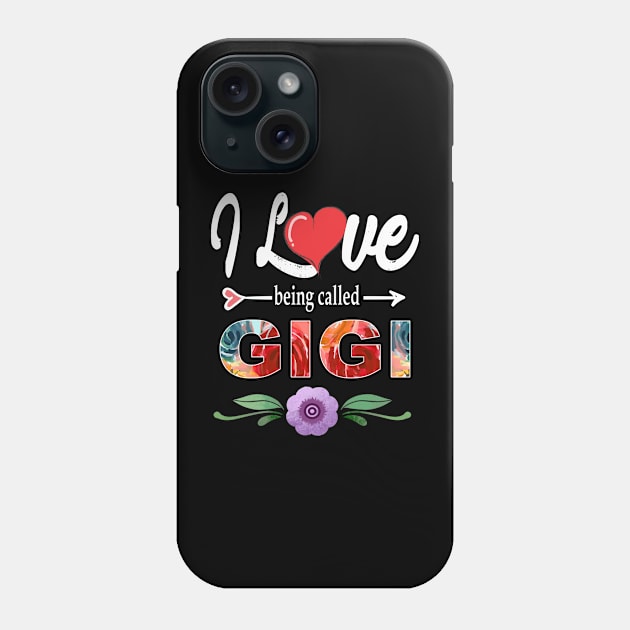 I love being called gigi Phone Case by Leosit