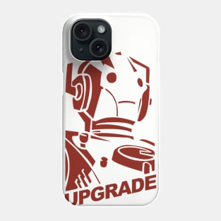 Upgrade! to this shirt Phone Case