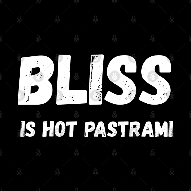 Bliss Is Hot Pastrami by jutulen