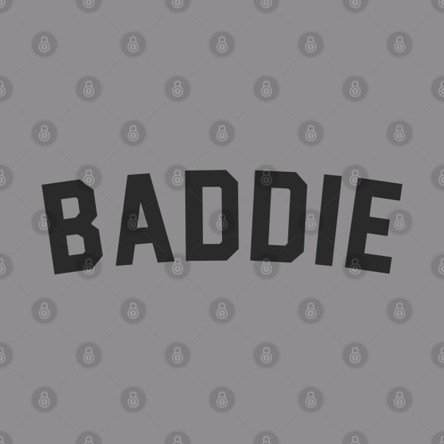 Baddie by Holy One Designs