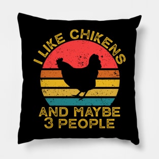 I like chickens and maybe 3 people Pillow