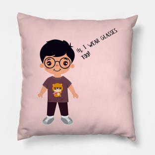 Hi, I wear glasses too! Pillow