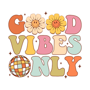 Good Vibes Only Retro Groovy T-Shirt