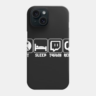 EAT SLEEP TWITCH REPEAT Phone Case