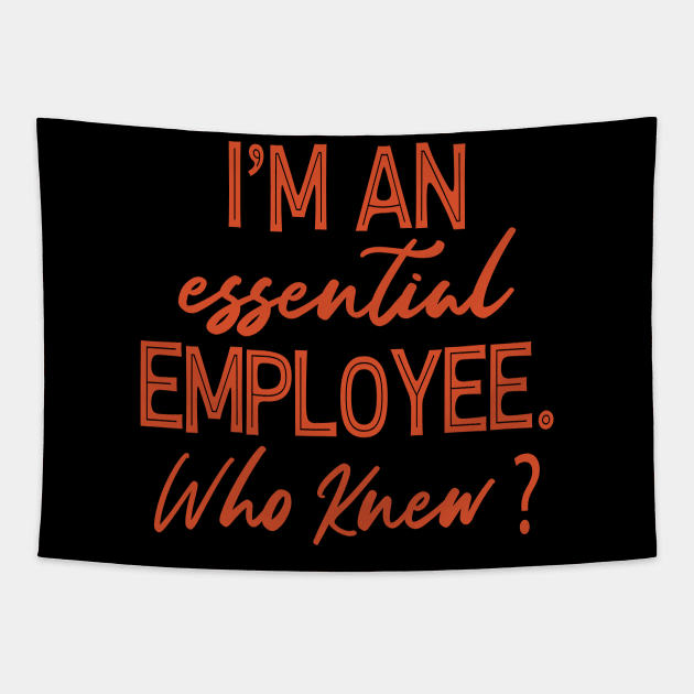 Essential Employee | Quarantine Essential Worker ,Essential Employee Gift Essential Employee Social Distancing Tapestry by Redmart