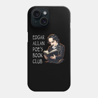 Edgar Allan Poe's Book Club Phone Case