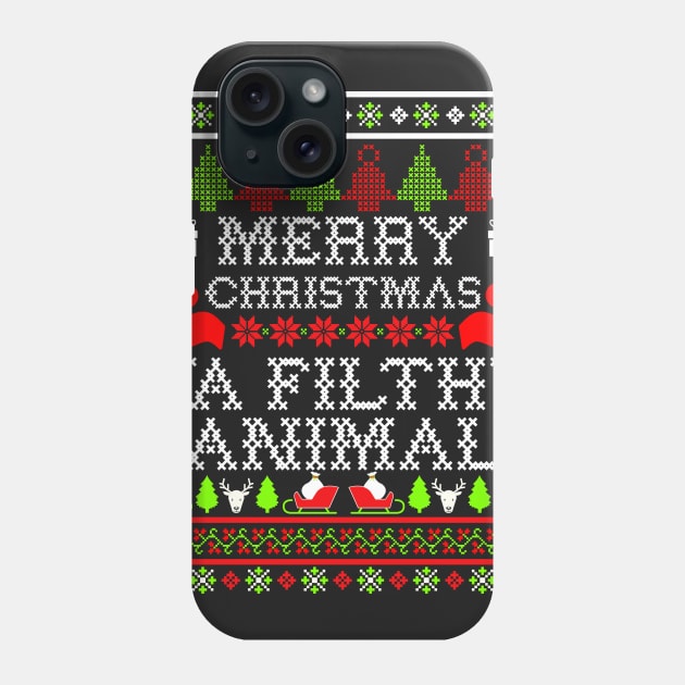 Merry Christmas Ya Filthy Animal Phone Case by ShirtPro