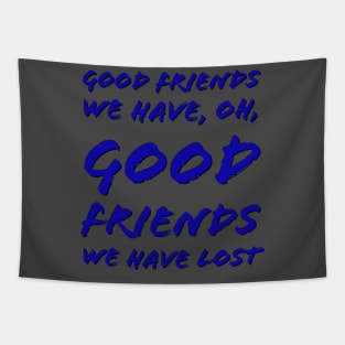 Black Panther Good Friends We Have Lost Tapestry