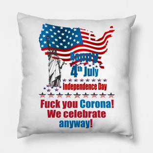 independence Day Corona Anyway Pillow