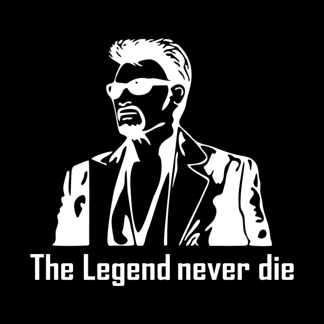 The Legend Never Die by Tee Shop