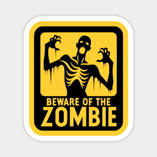 Beware of Zombie Sign Black and Yellow Magnet