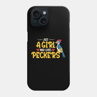 Just A Girl Who Loves Peckers Phone Case