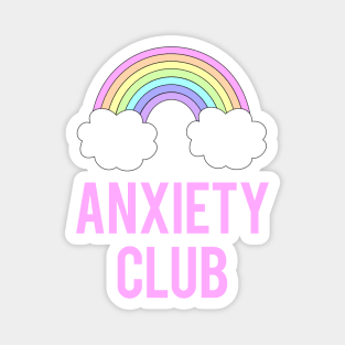 anxiety club Magnet