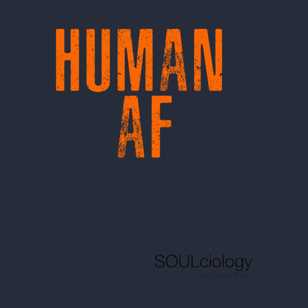 HUMAN AS F*** by DR1980