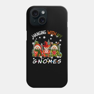 Funny Christmas Gnome Hanging With My Gnomies Family Pajamas Phone Case