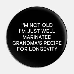 Grandma's Recipe for Longevity Pin