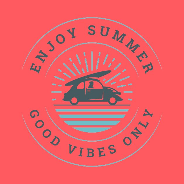 Summer Vibes Good Vibes Only by Tip Top Tee's