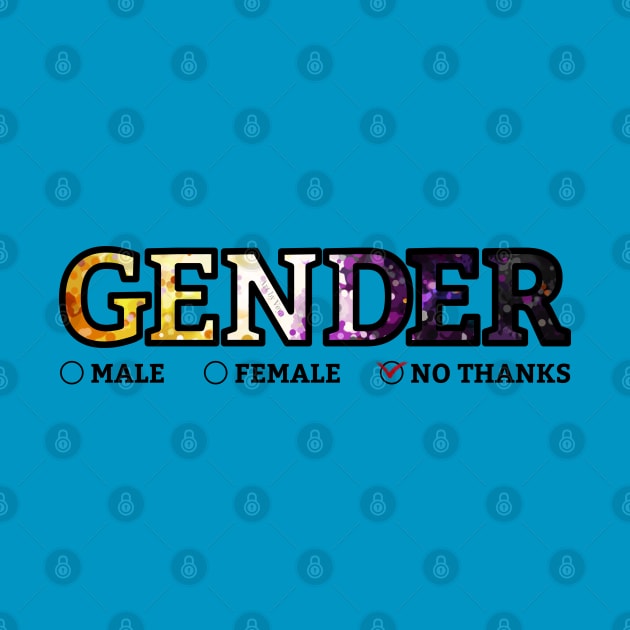 Gender? No thanks. by Art by Veya