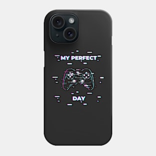 My Perfect Day - Gaming Shirts For Kids Phone Case