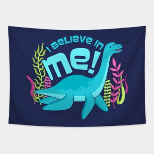 I Believe in Me (Nessie the Loch Ness Monster) Tapestry