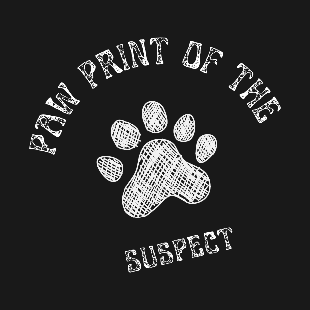 The Suspect Paw Print by NICHE&NICHE