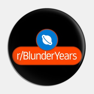 SubReddit: Blunder Years Pin