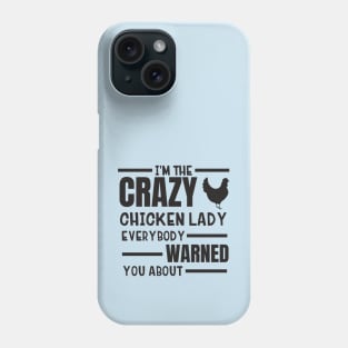 Funny Crazy Chicken Lady Design Phone Case