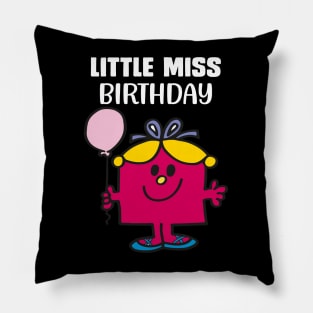 LITTLE MISS BIRTHDAY Pillow