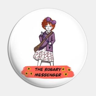 Rose The Rosary Messenger Pin