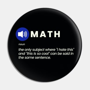 Math: The Love-Hate Relationship Pin